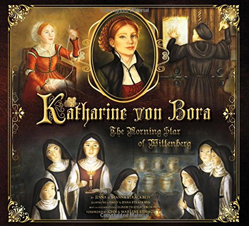 "Katherine Von Bora - The Morning Star of Wittenberg" book cover.